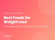Best Foods for Weight Loss article cover on a pink gradient