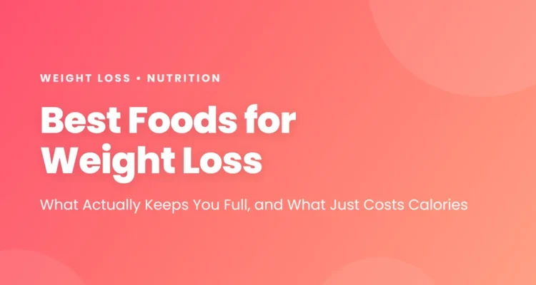 Best Foods for Weight Loss article cover on a pink gradient