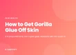 How to Get Gorilla Glue Off Skin article cover on a pink gradient