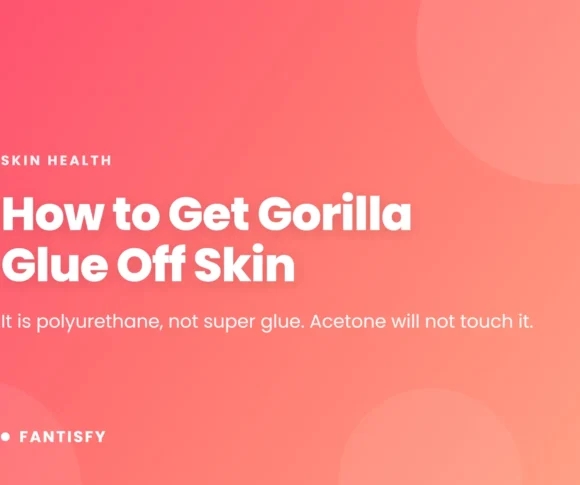 How to Get Gorilla Glue Off Skin article cover on a pink gradient