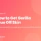 How to Get Gorilla Glue Off Skin article cover on a pink gradient