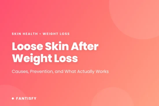 Loose Skin After Weight Loss: causes, prevention, and what actually works