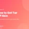 How to Get Tar Off Skin article cover on a pink gradient