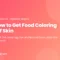 How to get food coloring off skin: cool water and soap, baking soda for Easter egg dye, oil for gel colors and turmeric