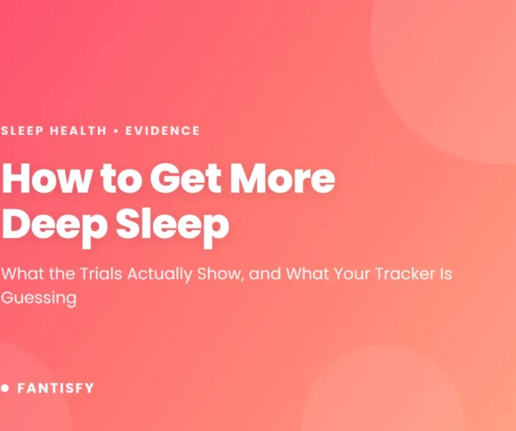 How to get more deep sleep: sleep regularity, exercise, a warm bath one to two hours before bed, no evening alcohol, earlier caffeine