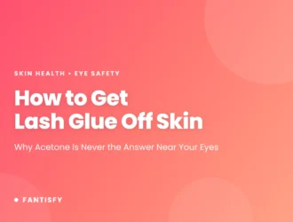 How to get lash glue off skin: why acetone is never the answer near your eyes