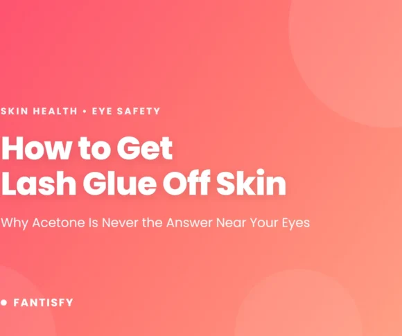 How to get lash glue off skin: why acetone is never the answer near your eyes