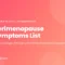 Perimenopause symptoms list: the two stages, the signs, and what the research supports