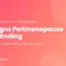 Signs perimenopause is ending: what actually predicts your last period