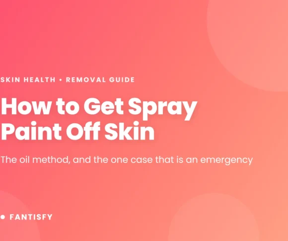 How to get spray paint off skin - the oil method, and the one case that is an emergency