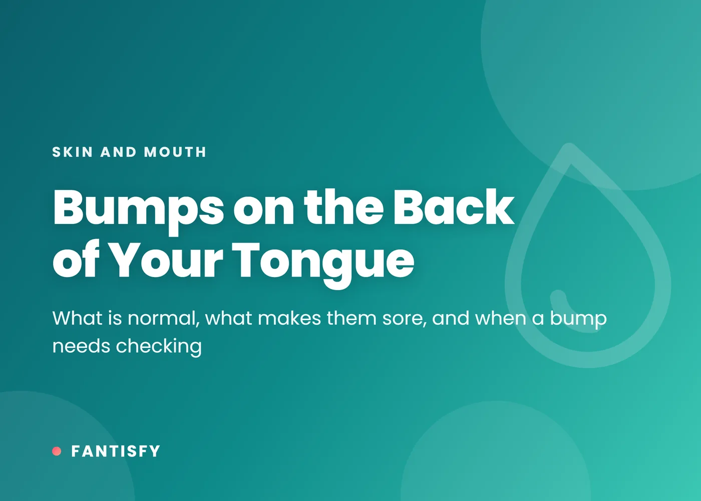 Bumps on the back of the tongue: the normal circumvallate papillae, foliate papillae and lingual tonsil, common causes of sore or white bumps, and when to see a doctor