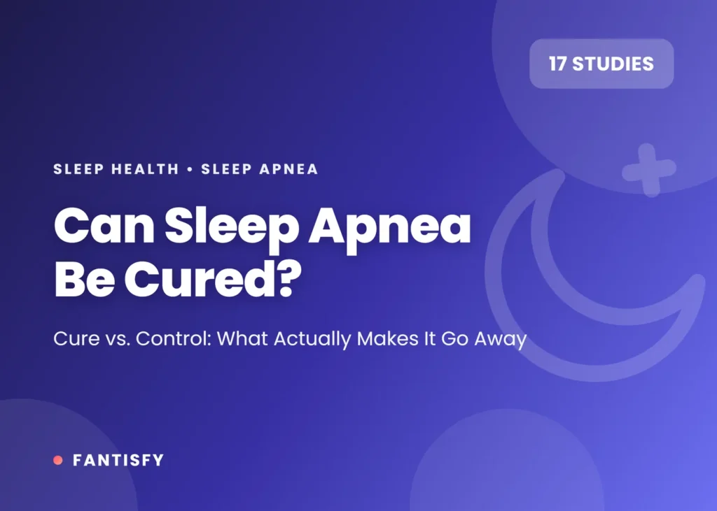 Can sleep apnea be cured: cure versus control, comparing weight loss, tirzepatide, surgery, CPAP, oral appliances and the hypoglossal nerve implant