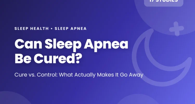 Can sleep apnea be cured: cure versus control, comparing weight loss, tirzepatide, surgery, CPAP, oral appliances and the hypoglossal nerve implant