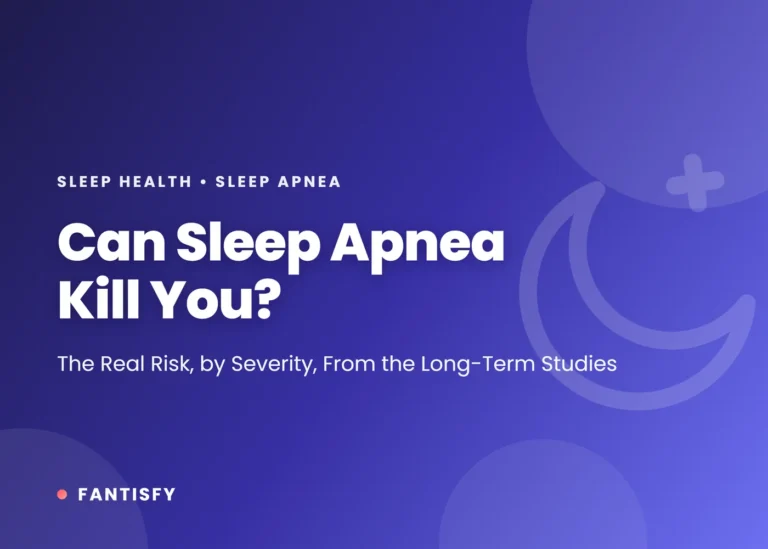 Can sleep apnea kill you: the real risk by severity, from the long-term studies of heart disease, stroke, sudden cardiac death and car crashes