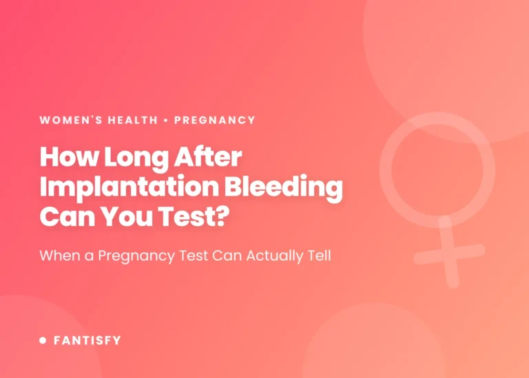 How long after implantation bleeding can you test: implantation timing, when a home pregnancy test can detect hCG, spotting versus a period, and when bleeding needs care