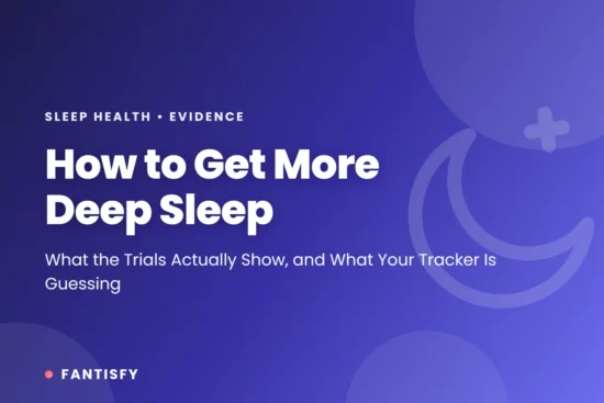 How to get more deep sleep: sleep regularity, exercise, a warm bath one to two hours before bed, no evening alcohol, earlier caffeine