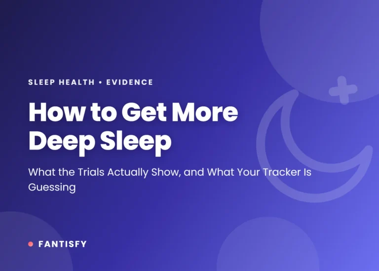 How to get more deep sleep: sleep regularity, exercise, a warm bath one to two hours before bed, no evening alcohol, earlier caffeine