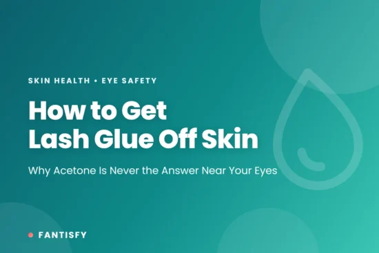 How to get lash glue off skin: why acetone is never the answer near your eyes