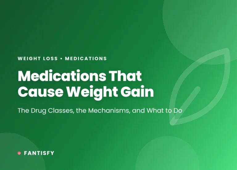 Medications That Cause Weight Gain: the drug classes, the mechanisms, and what to do