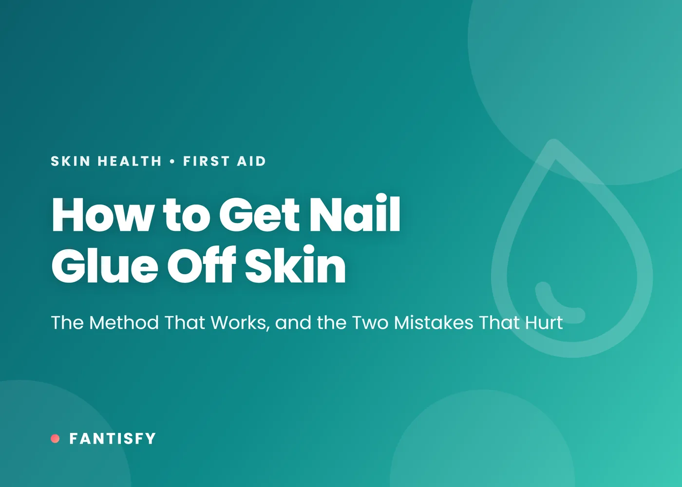 How to Get Nail Glue Off Skin article cover on a pink gradient