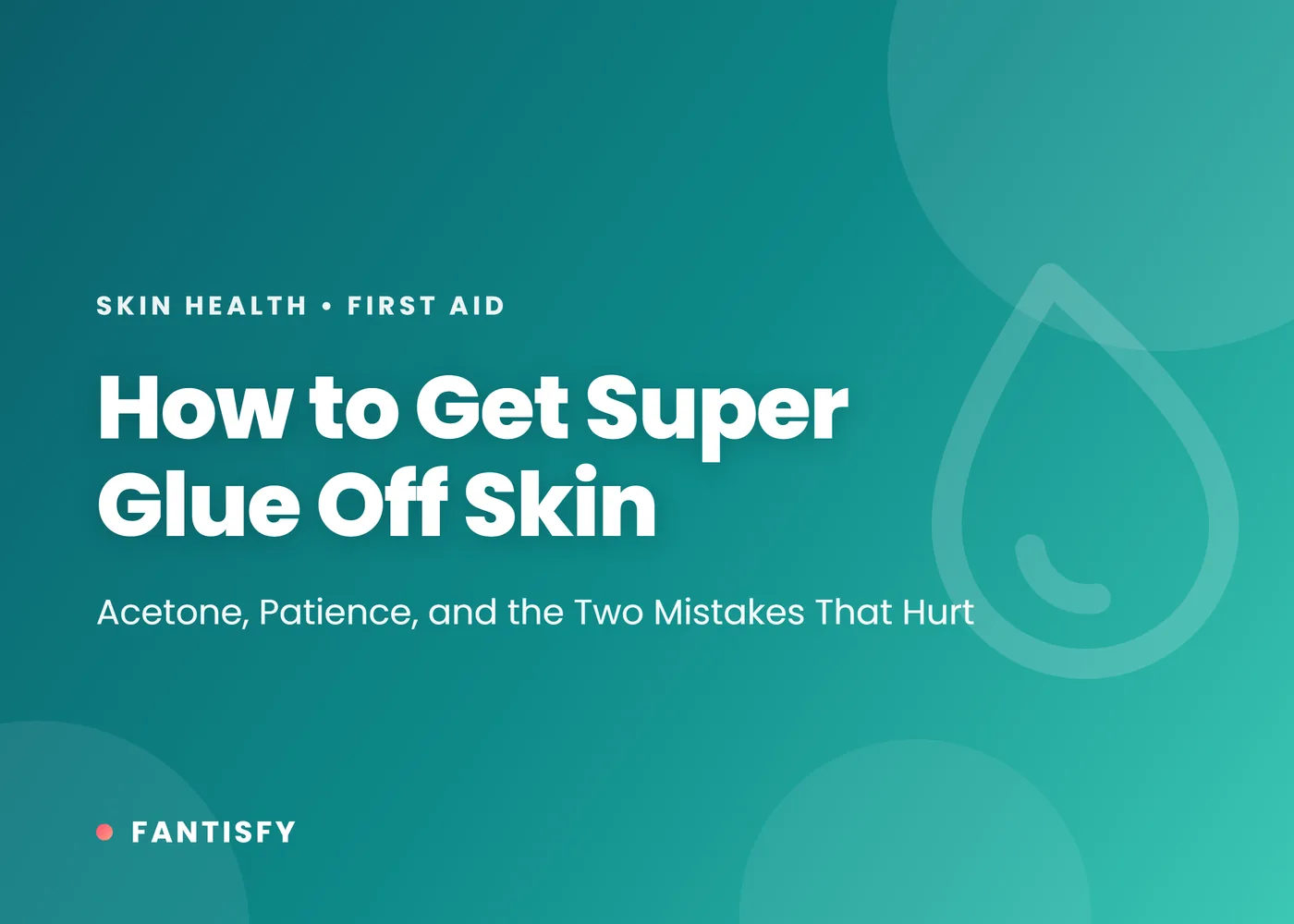 How to Get Super Glue Off Skin article cover on a pink gradient