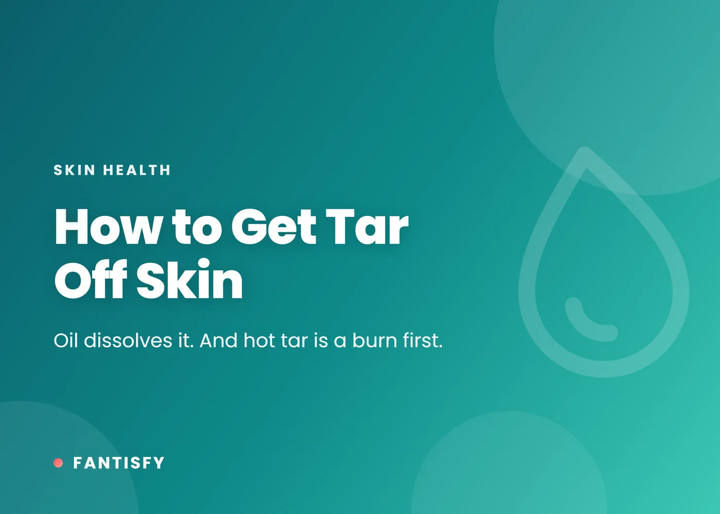 How to Get Tar Off Skin article cover on a pink gradient