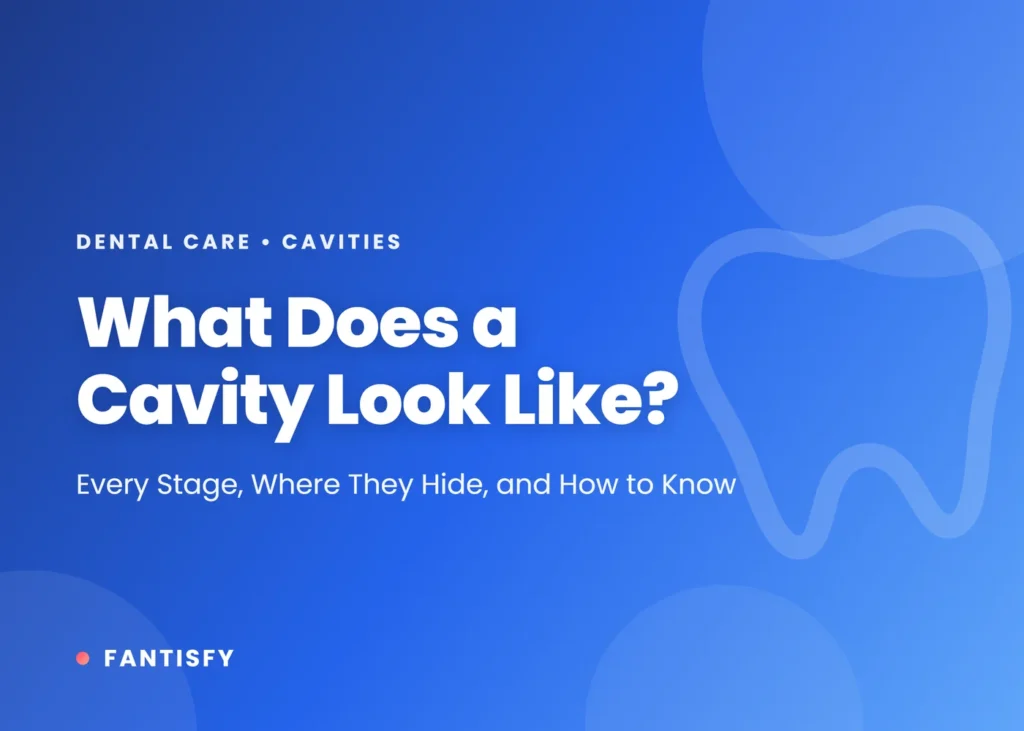 What does a cavity look like: from chalky white spot to brown spot to hole, where cavities hide between teeth and in molar grooves, cavity vs stain, and prevention
