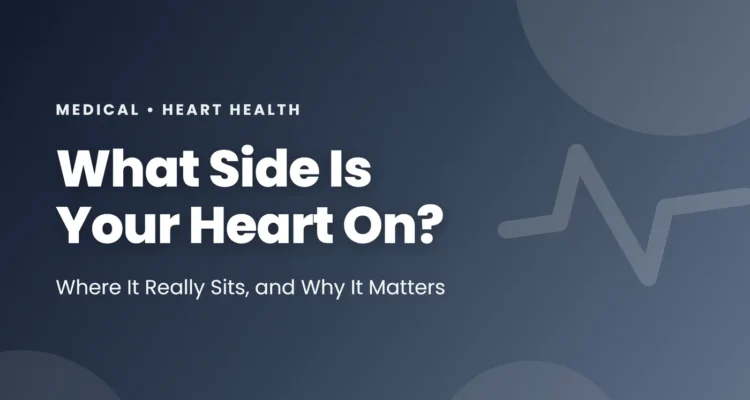 What side is your heart on: the heart sits in the center of the chest tilted to the left, why the heartbeat is felt on the left, dextrocardia, chest pain by side, and CPR hand position
